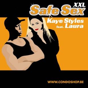 Kaye Styles feat. Laura - Safe Sex releaseparty!!