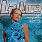 La Luna - When the morning comes cd single