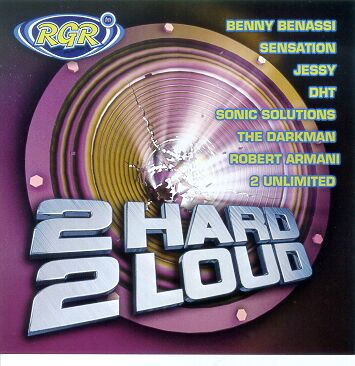 2 Hard 2 Loud compilation CD