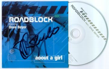 Roadblock featuring Dave Beyer - About a girl autographed CD Single contest