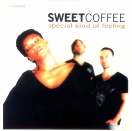 Sweet Coffee - Special kind of feeling