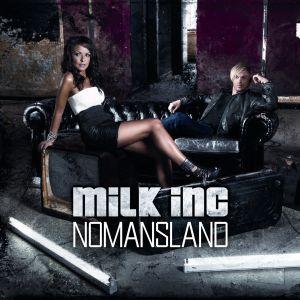 Milk Inc - Nomansland