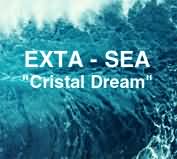 Exta Sea - Cristal dream