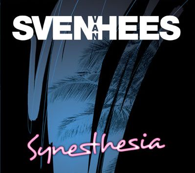 Sven Van Hees - Synesthesia full cd