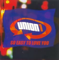 Union 1 - So easy to love you CD Single